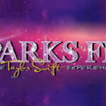 Sparks Fly: The Taylor Swift Experience