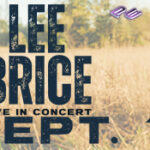 Lee Brice with Special Guest The Wilder Blue