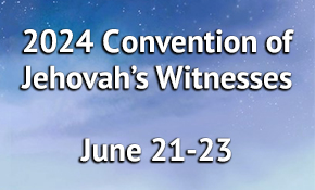 2024 Convention of Jehovah’s Witnesses